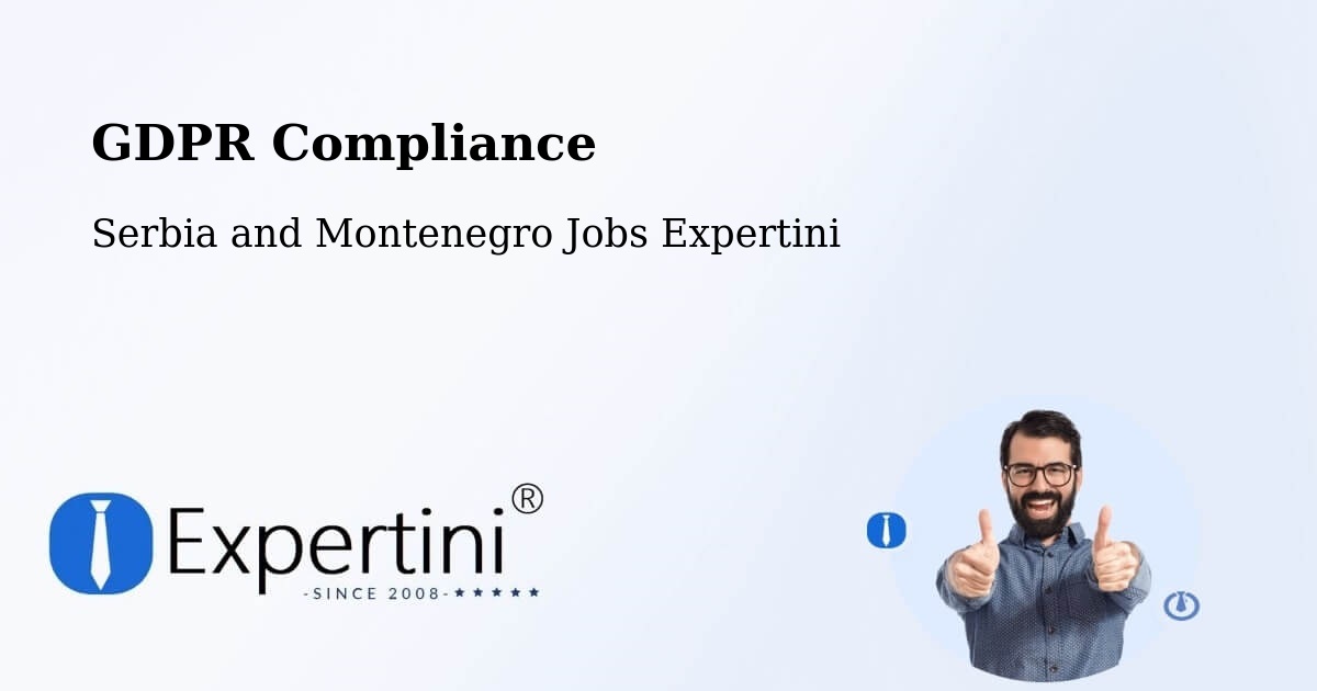 EU GDPR Compliance Statement – Rigaud - Serbia and Montenegro Jobs Expertini