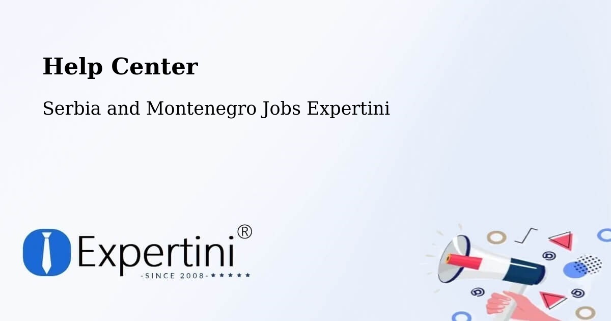 Help Center – Rigaud - Serbia and Montenegro Jobs Expertini