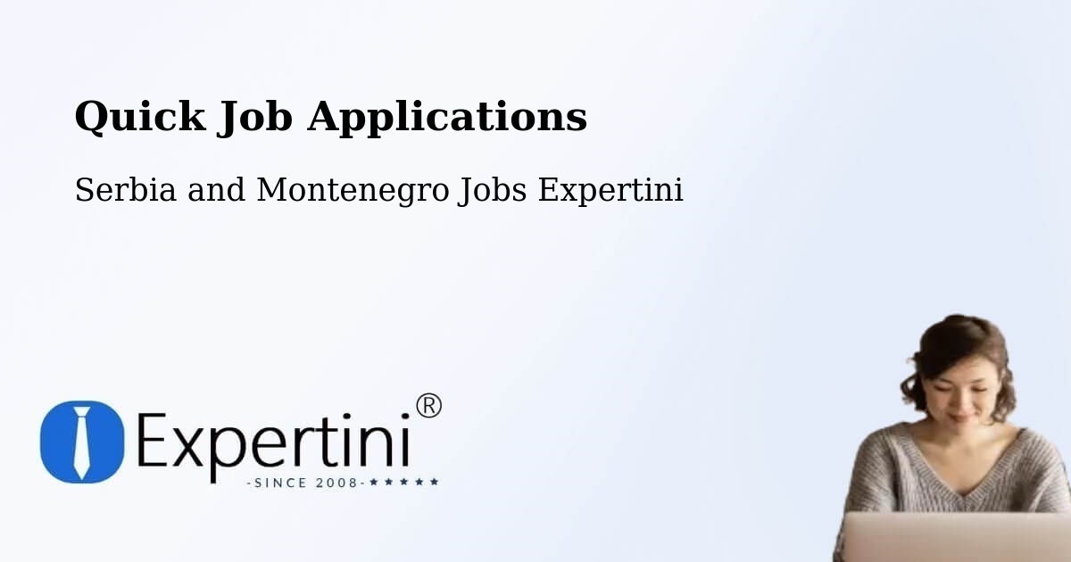 Quick Apply Feature – Rigaud - Serbia and Montenegro Jobs Expertini